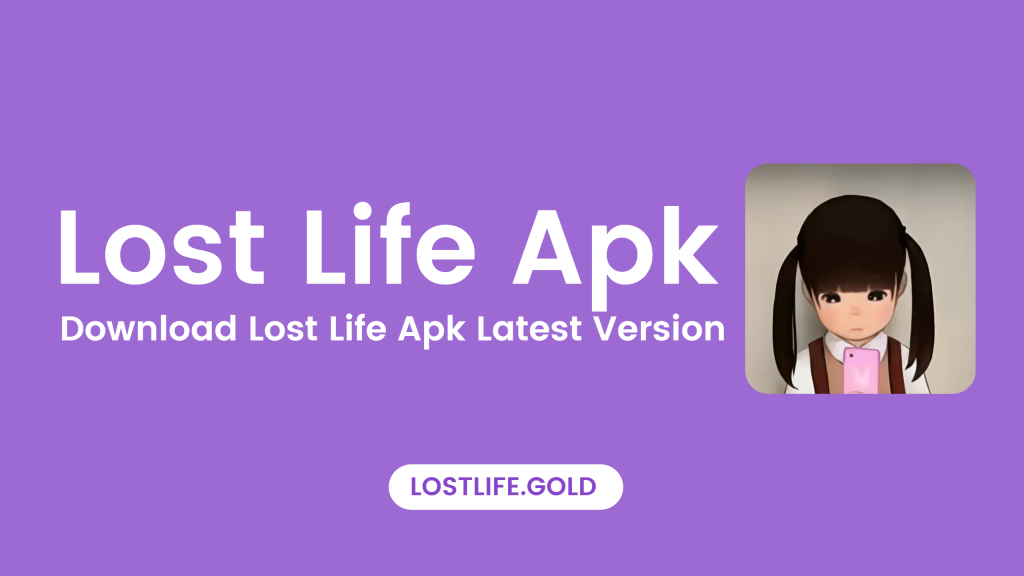 Lost Life Apk
